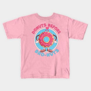 Donuts before Bro-nuts - Galentine's Day - Anti Valentines Day Kids T-Shirt